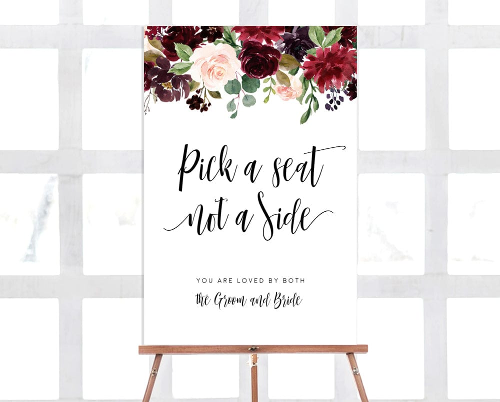 Burgundy Floral Wedding Pick A Seat Not A Side Sign